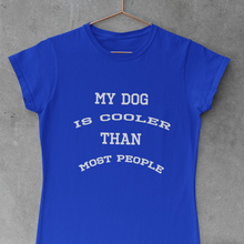 Laden Sie das Bild in den Galerie-Viewer, COOLER THAN MOST PEOPLE  - Damenshirt