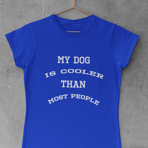 COOLER THAN MOST PEOPLE  - Damenshirt